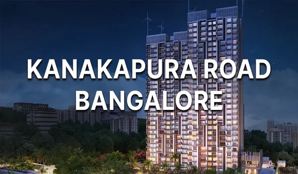Featured Image of Is it worth investing in Kanakapura Road?