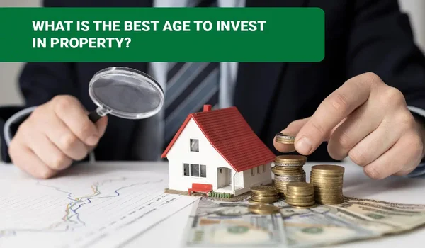 Featured Image of What is the best age to invest in property?